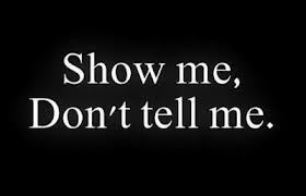 Show don't tell